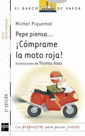 Piquemal |  Pepe piensa... ¡Cómprame la moto roja! | eBook | Sack Fachmedien