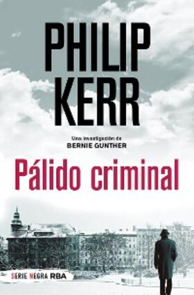 Kerr |  Pálido criminal | eBook | Sack Fachmedien