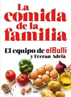 Adrià |  La comida de la familia | eBook | Sack Fachmedien