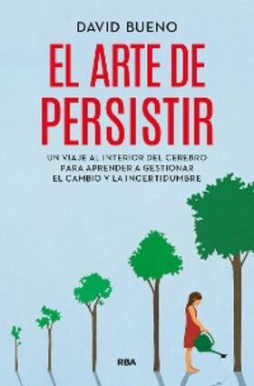 Bueno |  El arte de persistir | eBook | Sack Fachmedien