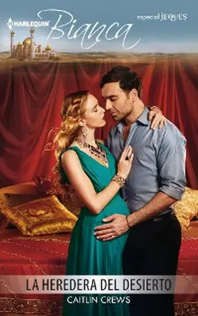 Crews |  La heredera del desierto | eBook | Sack Fachmedien