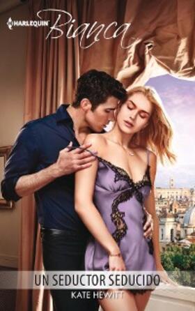 Hewitt |  Un seductor seducido | eBook | Sack Fachmedien