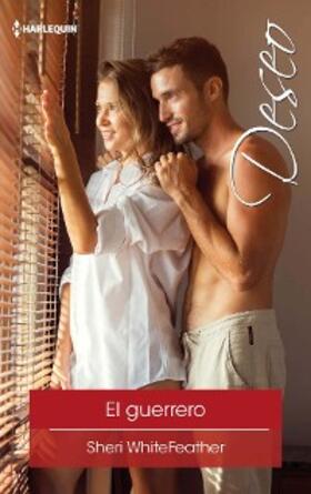 Whitefeather |  El guerrero | eBook | Sack Fachmedien