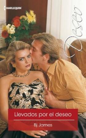 James |  Llevados por el deseo | eBook | Sack Fachmedien
