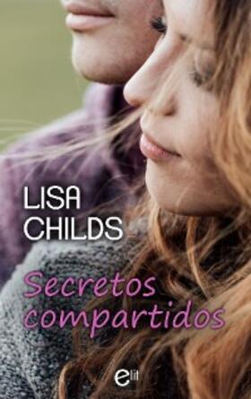 Childs |  Secretos compartidos | eBook | Sack Fachmedien