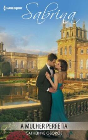 George |  A mulher perfeita | eBook | Sack Fachmedien