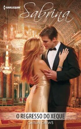 Crews |  O regresso do xeque | eBook | Sack Fachmedien