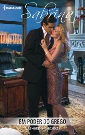 George |  Em poder do grego | eBook | Sack Fachmedien