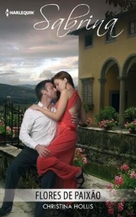 Hollis |  Flores de paixão | eBook | Sack Fachmedien