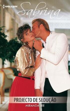 Lee |  Projecto de seduçâo | eBook | Sack Fachmedien