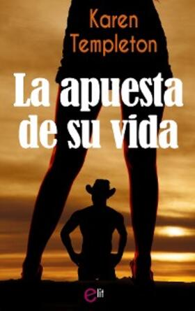 Templeton |  La apuesta de su vida | eBook | Sack Fachmedien