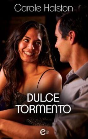 Halston |  Dulce tormento | eBook | Sack Fachmedien
