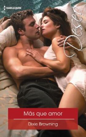 Browning |  Más que amor | eBook | Sack Fachmedien