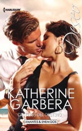 Garbera |  Cautivos del destino | eBook | Sack Fachmedien