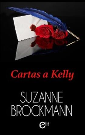 Brockmann |  Cartas a Kelly | eBook | Sack Fachmedien