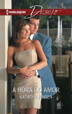 Jensen |  A hora do amor | eBook | Sack Fachmedien