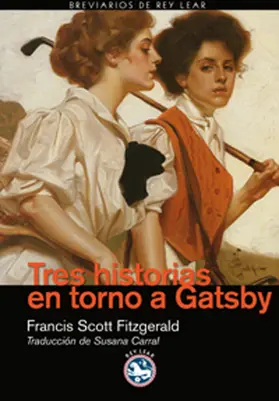 Carral / Fitzgerald |  Tres historias en torno a Gatsby | eBook | Sack Fachmedien