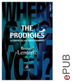 Lenteric |  The Prodigies, la noche de los niños prodigio | eBook | Sack Fachmedien