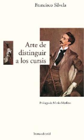 Silvela |  Arte de distinguir a los cursis | eBook | Sack Fachmedien