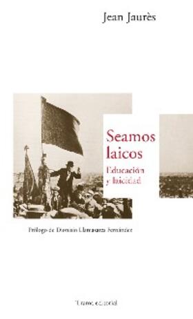 Jaurès |  Seamos laicos | eBook | Sack Fachmedien