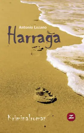 Lozano |  Harraga | Buch |  Sack Fachmedien