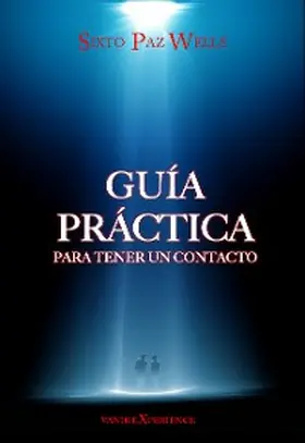 Paz Wells |  Guia práctica para tener un contacto | eBook | Sack Fachmedien