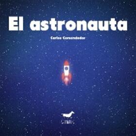 Comendador |  El astronauta | eBook | Sack Fachmedien