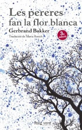 Bakker |  Les pereres fan la flor blanca | eBook | Sack Fachmedien