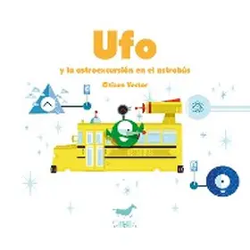 Vector |  Ufo y la astroexcursión en el astrobús | eBook | Sack Fachmedien