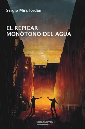 Mira Jordán |  El repicar monótono del agua | eBook | Sack Fachmedien