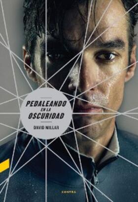 Millar |  Pedaleando en la oscuridad | eBook | Sack Fachmedien