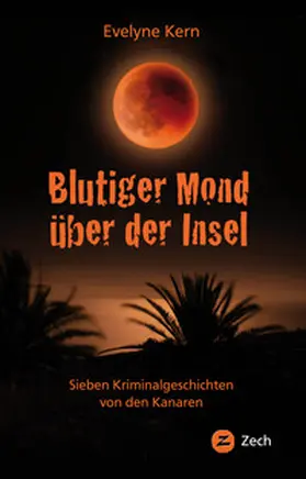 Kern |  Blutiger Mond über der Insel | eBook | Sack Fachmedien