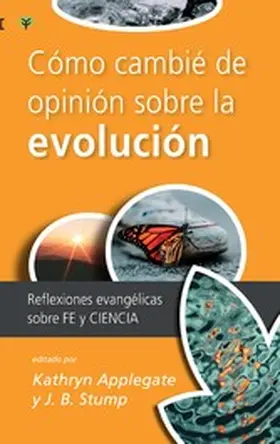 Applegate / Stump |  Co´mo cambie´ de opinio´n sobre la evolucio´n | eBook | Sack Fachmedien