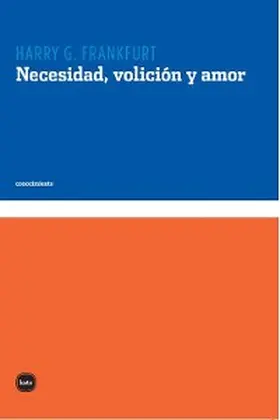 Frankfurt |  Necesidad, volición y amor | eBook | Sack Fachmedien