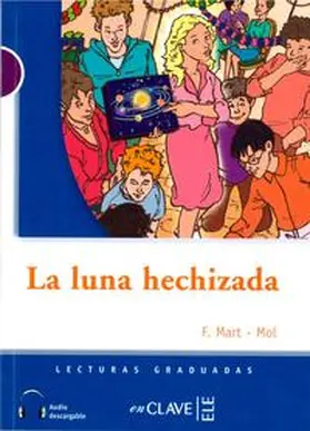 Martin / Mart-Mol |  La luna hechizada | Buch |  Sack Fachmedien