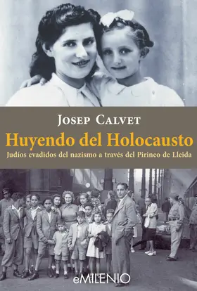 Calvet Bellera |  Huyendo del Holocausto | eBook | Sack Fachmedien