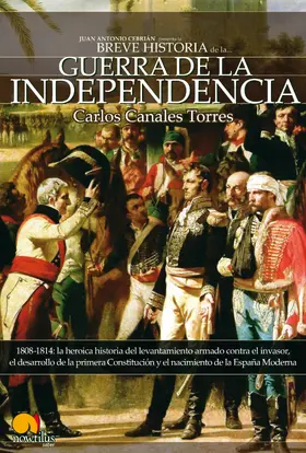 Canales Torres |  Breve Historia de la Guerra de Independencia española | eBook | Sack Fachmedien
