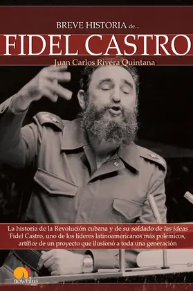 Rivera Quintana |  Breve Historia de Fidel Castro | eBook | Sack Fachmedien