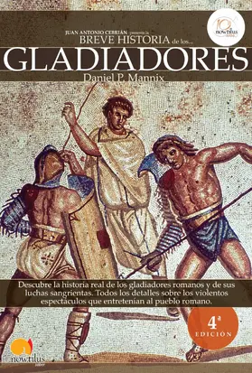 Mannix |  Breve Historia de los Gladiadores | eBook | Sack Fachmedien