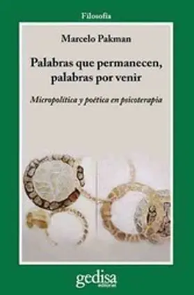 Pakman |  Palabras que permanecen,  palabras por venir | eBook | Sack Fachmedien