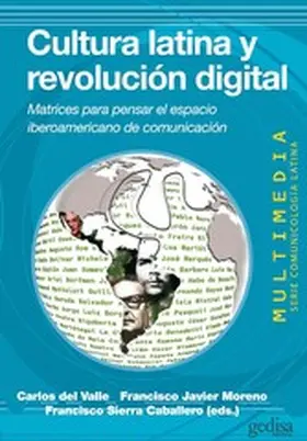Del Valle Rojas / Moreno Gálvez / Caballero |  Cultura latina y revolución digital | eBook | Sack Fachmedien