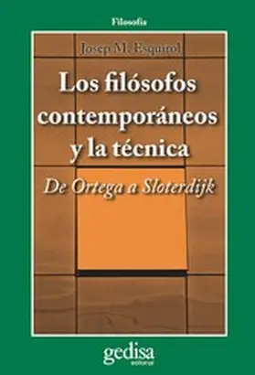 Esquirol |  Los filósofos contemporáneos y la técnica | eBook | Sack Fachmedien