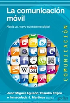 Aguado Terrón / Feijóo / Martínez |  La comunicación móvil | eBook | Sack Fachmedien