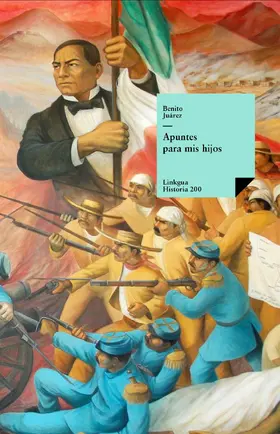 Juárez |  Apuntes para mis hijos | eBook | Sack Fachmedien