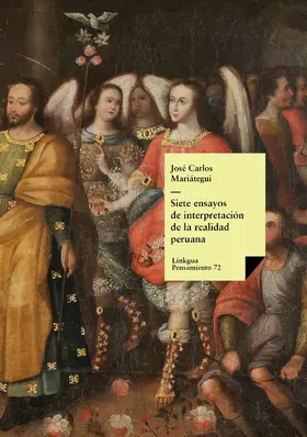 Mariátegui |  Siete ensayos de interpretación de la realidad peruana | eBook | Sack Fachmedien