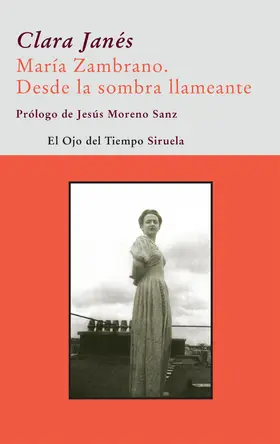 Janés |  María Zambrano. Desde la sombra llameante | eBook | Sack Fachmedien