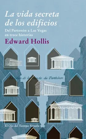 Hollis |  La vida secreta de los edificios | eBook | Sack Fachmedien