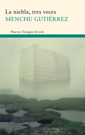 Gutiérrez |  La niebla, tres veces | eBook | Sack Fachmedien