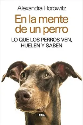 Horowitz |  En la mente de un perro | eBook | Sack Fachmedien