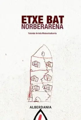 Arrieta Malaxetxebarria |  Etxe bat norberarena | eBook | Sack Fachmedien